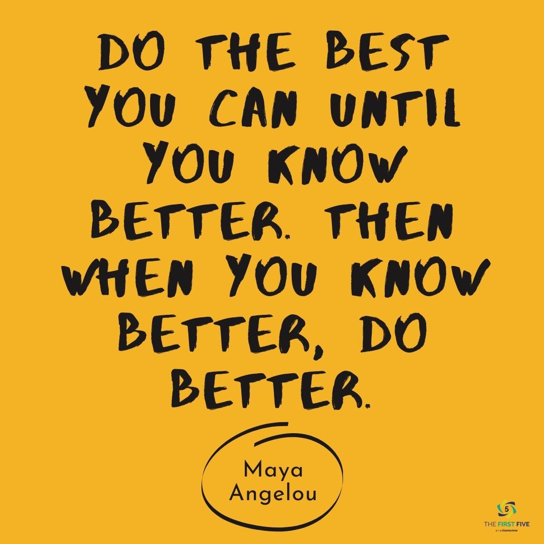 Maya Angelou Do Better