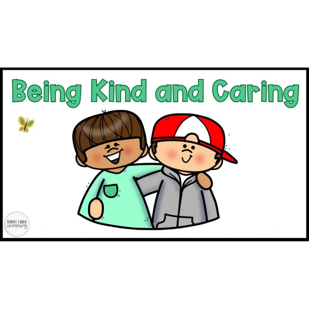 Being Kind and Caring