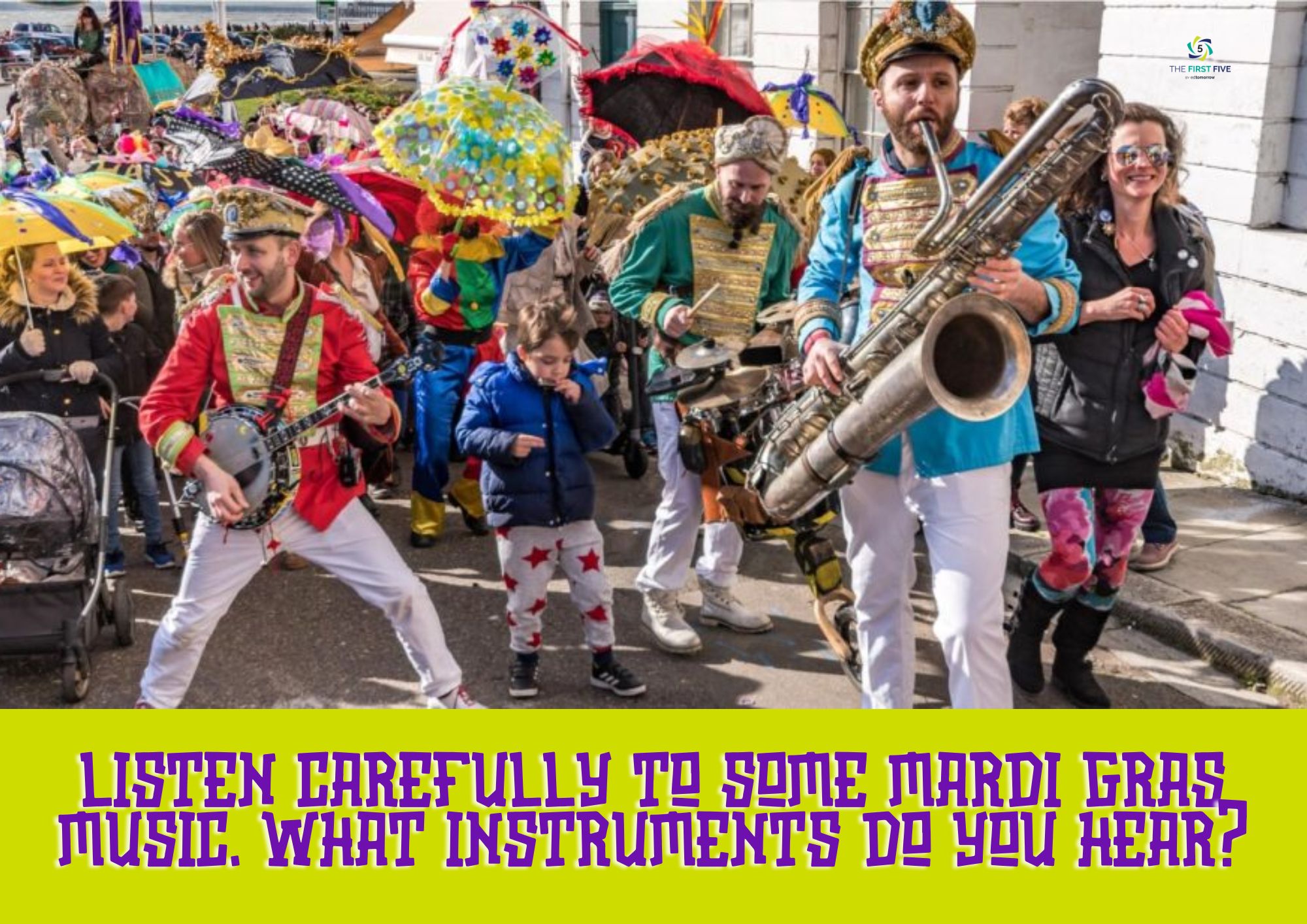 Mardi Gras Instrument Listening