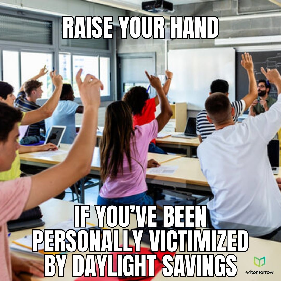 Daylight Savings Raise Your Hand