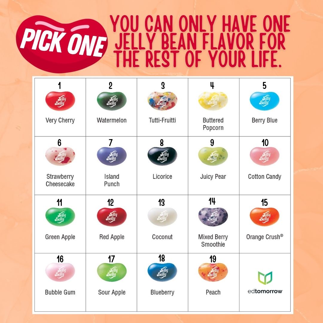 Pick Only One Jelly Bean Flavor