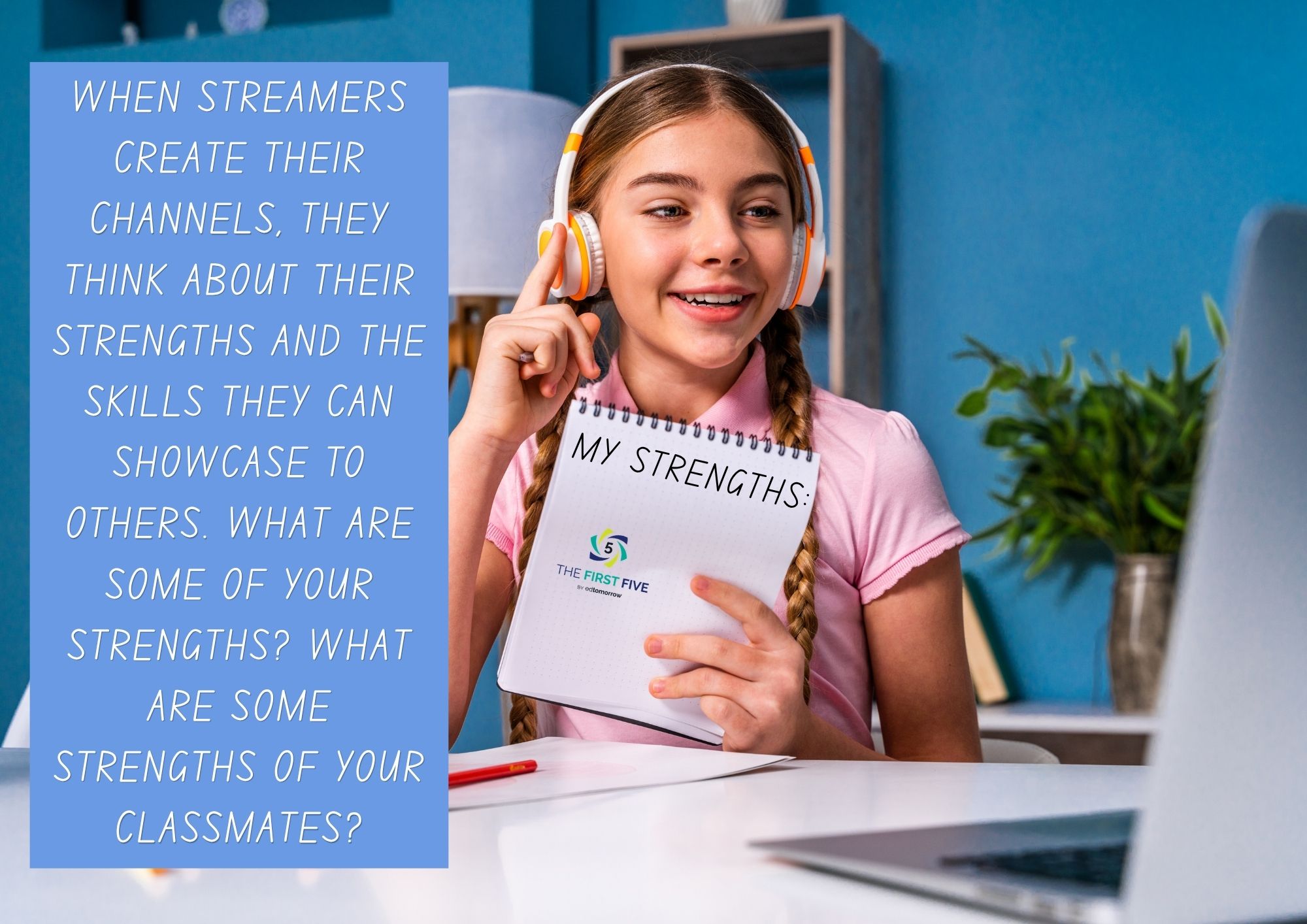 Streamer Strengths