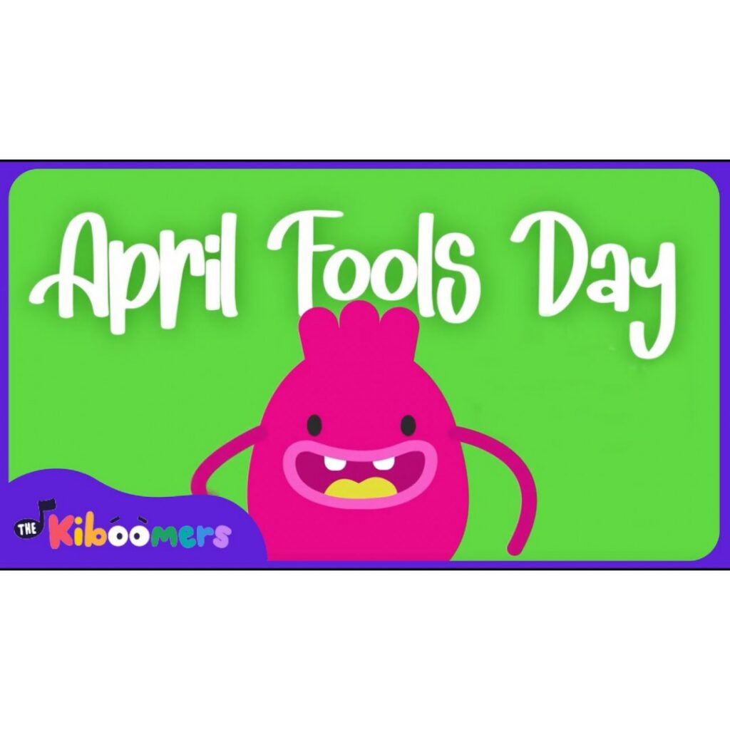 April Fools’ Day Kiboomers