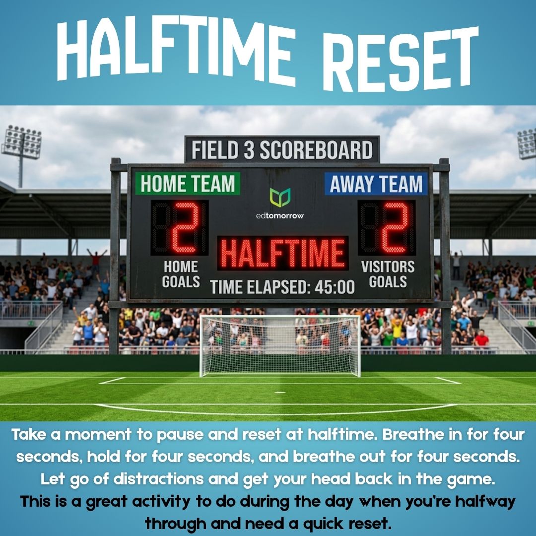 Halftime Reset