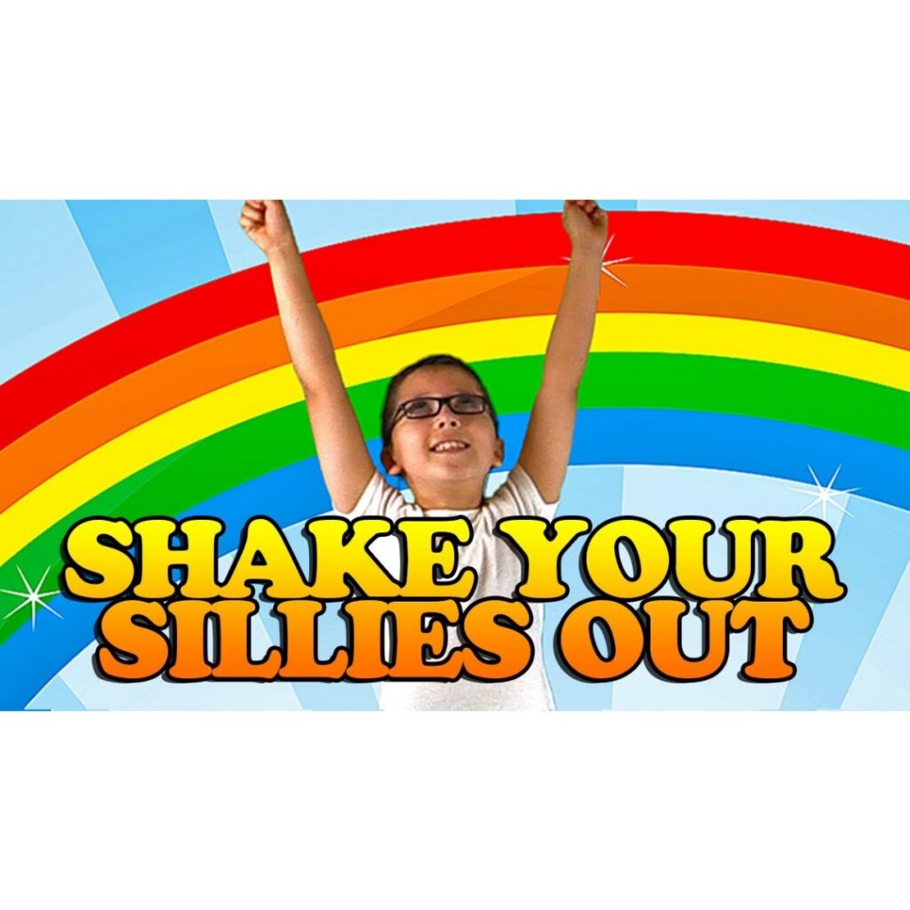 Shake Your Sillies Out