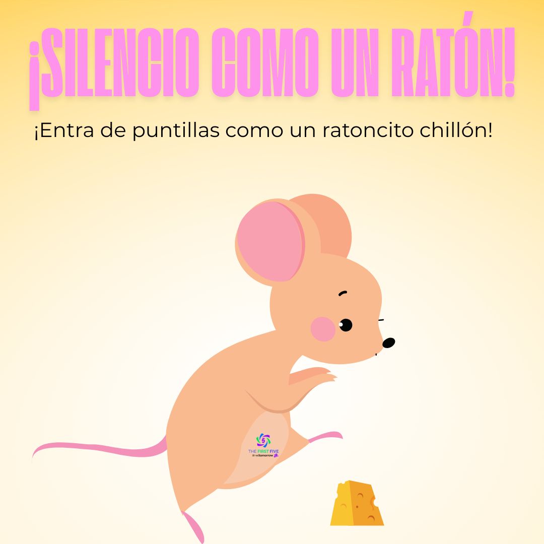 ¡Silencio Como un Ratón!