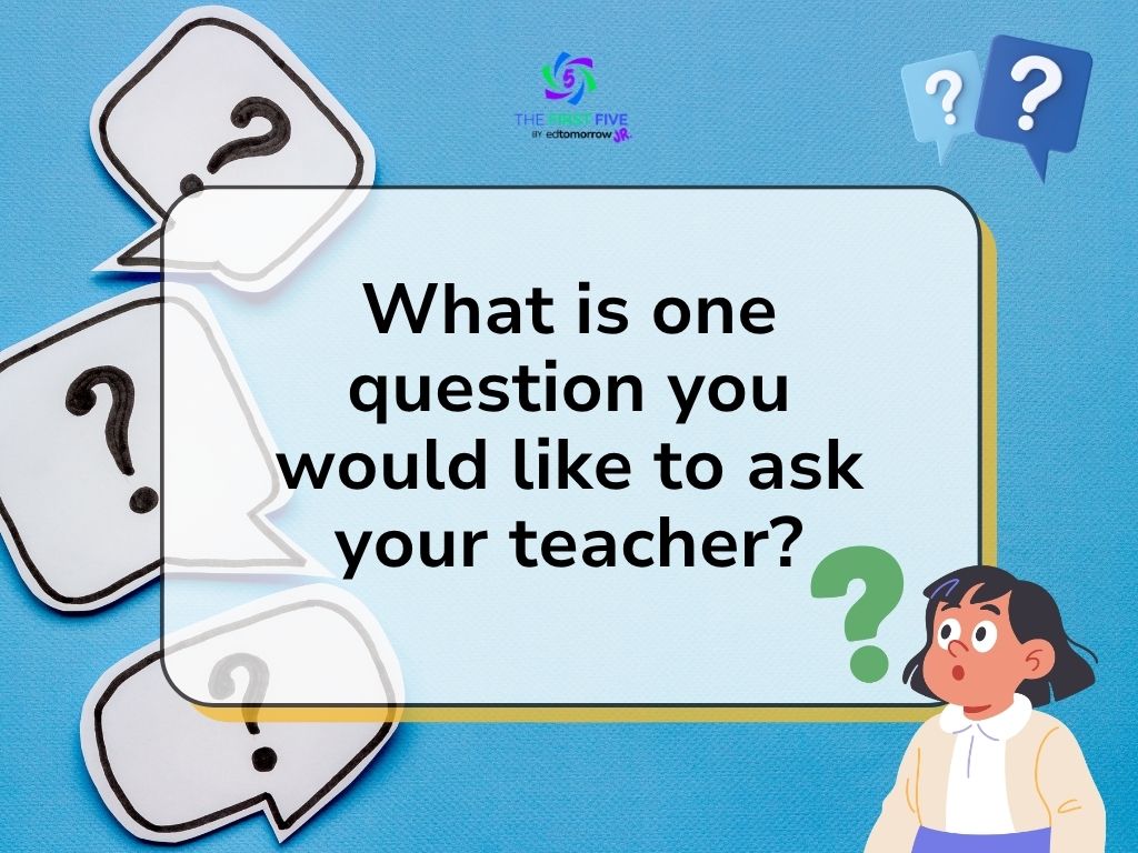Question to Ask Your Teacher 838je