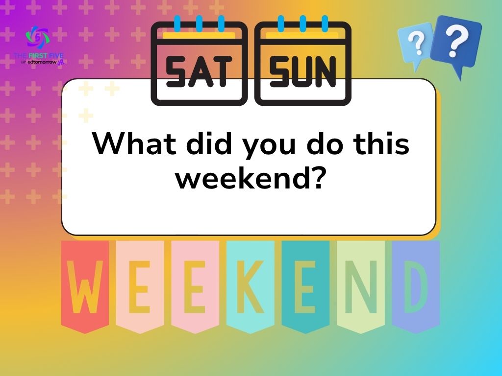 What Did You do This Weekend 847je