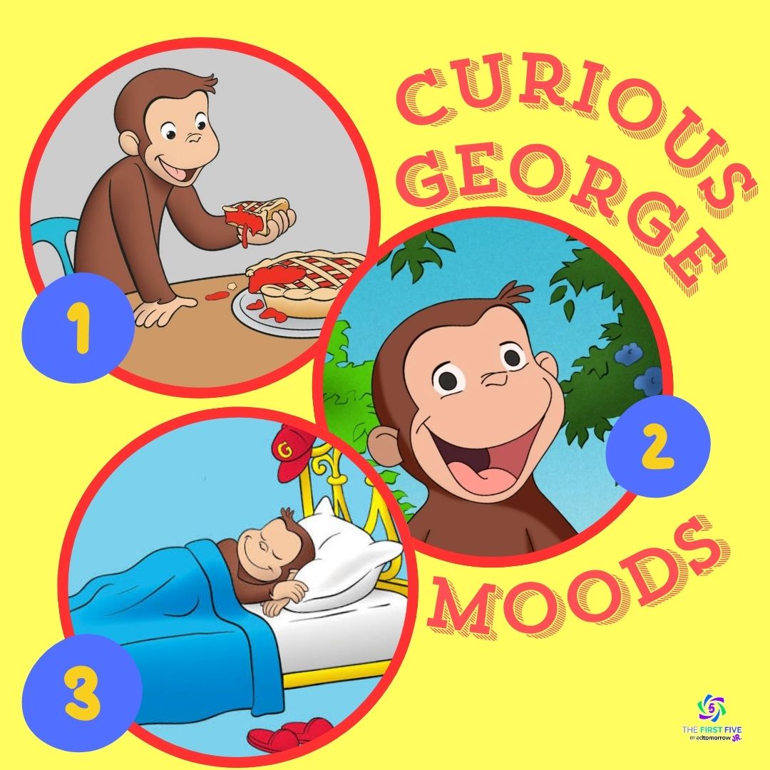Curious George Moods