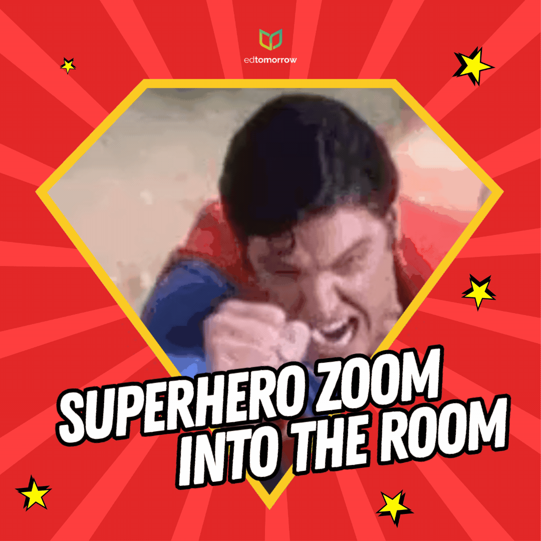 Superhero Zoom
