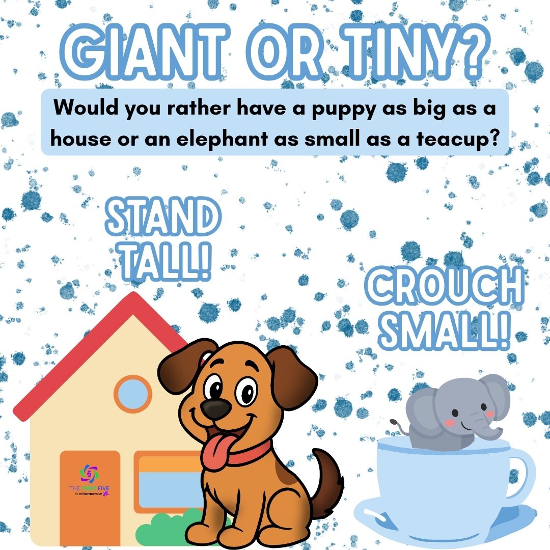 Giant or Tiny?