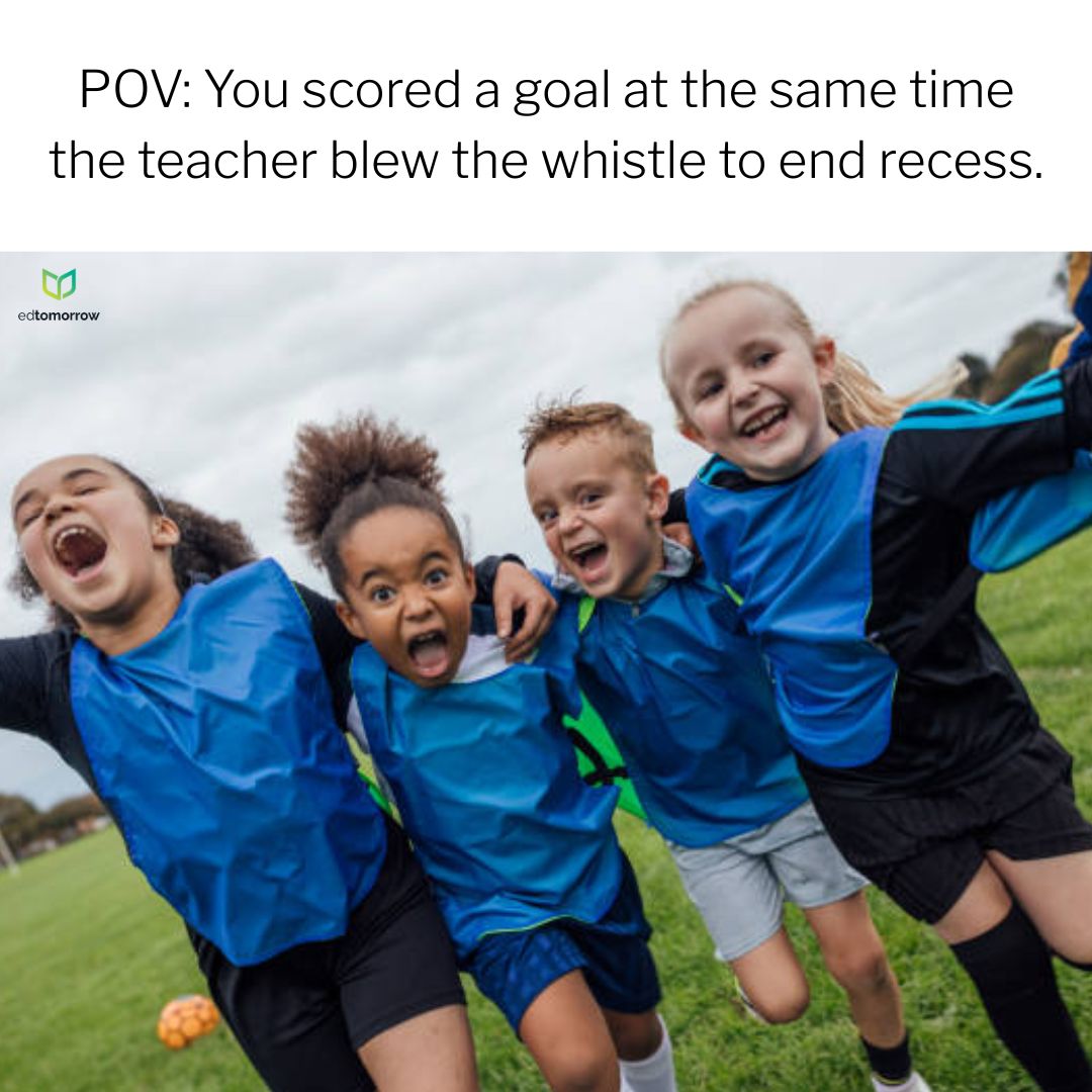 Recess Ending Goal