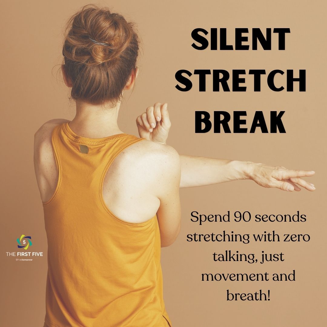 Silent Stretch Break